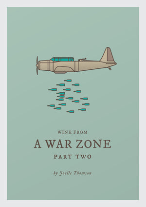 Wine from a war zone… part 2