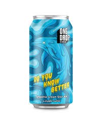 One Drop Brewing Do You Know Better Smoothie Cream Sour 440ml