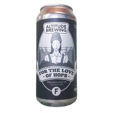 Altitude Brewing For The Love Of Hops New England IPA 440ml